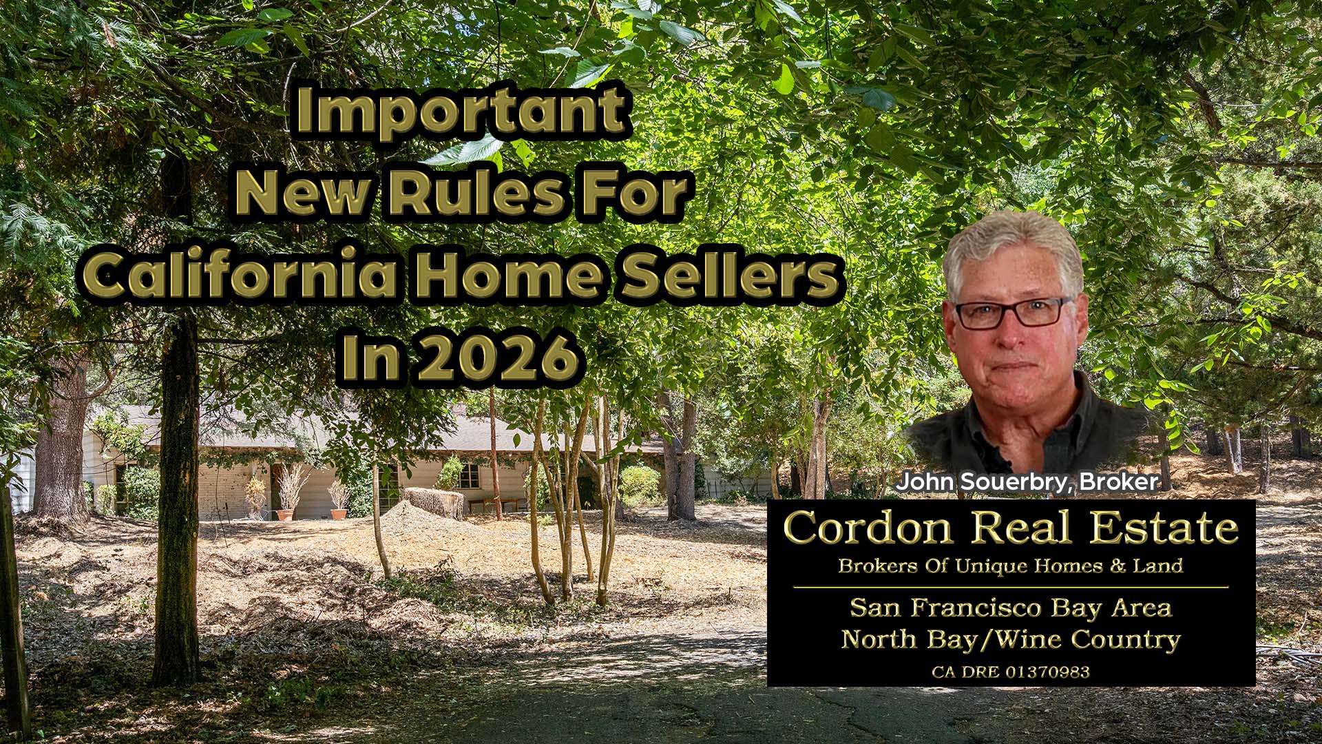 New Rules For California Home Sellers In 2026